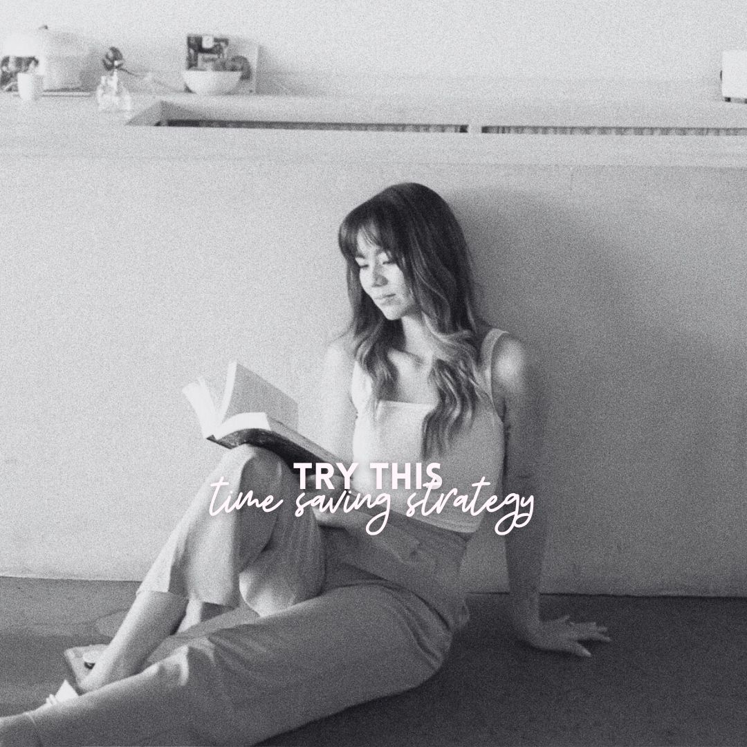 Try my favorite time saving strategy